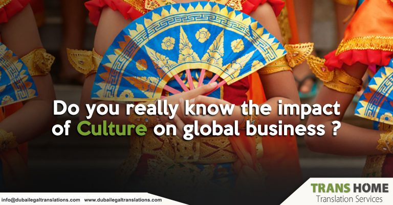 Culture and Global Business: The Felt Impact of Culture on Global Business